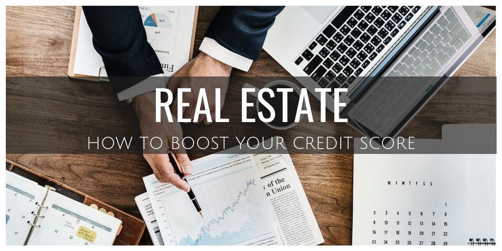 Real Estate: How to Boost Your Credit Score Before Buying Applying for a Mortgage 
